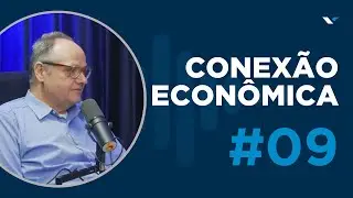 Conexão Econômica | Desafios do Desenvolvimento Econômico do Brasil, com Ciro Gomes e Samuel Pessôa