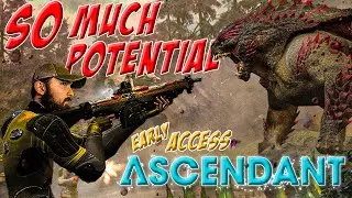 This Will Take Over ! Ascendant (Early Access)