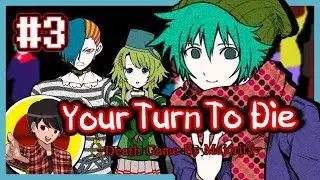 MINIGAMES GALORE! - Your Turn To Die [BLIND] w/ KGohPro! - 3
