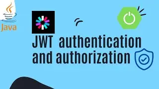 JWT Authentication and Authorization : Secure your Web application 