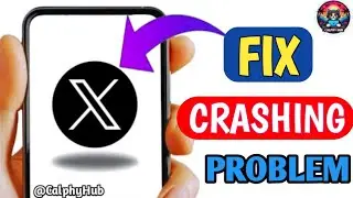 how to fix X Twitter Crashing issues |  X Twitter Crashing problem fixed 
