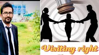 Visiting right Father judgement supreme court