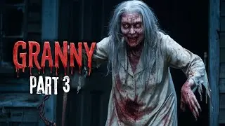 GRANNY 3 -  Short Horror Film