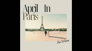 lofi wiara ~ April in Paris