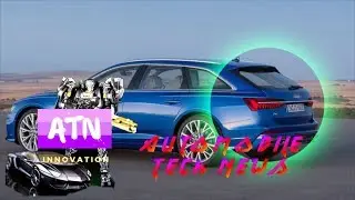 The Audi A6 Avant Keeps Getting Less Wagon-y | Auto Tech News 2018