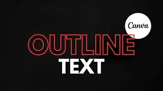 How to Outline Text in Canva (Using Hollow Text Effect in Canva)
