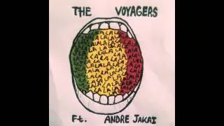 The Voyagers - La La La (Ft. AndreJakai) Prod. MCMXCIV