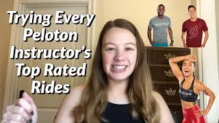 TRYING EVERY PELOTON INSTRUCTOR'S TOP RATED RIDE