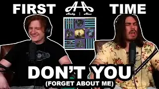 Don't You Forget About Me - Simple Minds | Andy & Alex FIRST TIME REACTION!