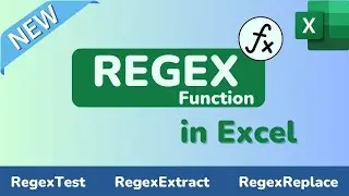 NEW Excel Function REGEX - RegexTEST, RegexEXTRACT and RegexREPLACE