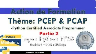 leçon python N°39  partie 2 Module 6   POO  Héritage