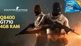 CS:GO | Core 2 Quad Q8400 / GT 710 / 4GB RAM