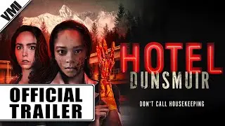 Hotel Dunsmuir (2022) - Official Trailer | VMI Worldwide