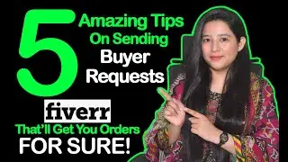 5 Amazing tips to get orders from Fiverr Buyer Requests | How to see Buyer Request on Fiverr
