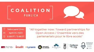 All Together Now: Toward partnerships for Open Access