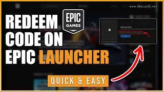 How to Redeem an Epic Games Code in Launcher | Quick & Easy Tutorial