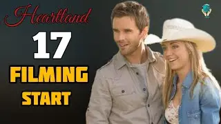 Heartland Season 17 Officially Begins Filming | Breaking News