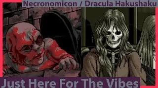 PC-98 Vibes! Gothic Visual Novel Horror Madness: Necronomicon and Dracula Hakushaku