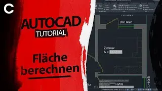 Fläche in AutoCAD berechnen - 4 verschiedene Möglichkeiten - AutoCAD Tutorial Deutsch