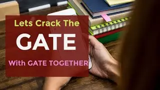 Lets crack it with GATE TOGETHER