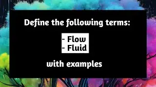 What is Flow and Fluid with Examples | Fluids | Flow | Pythagoras Math