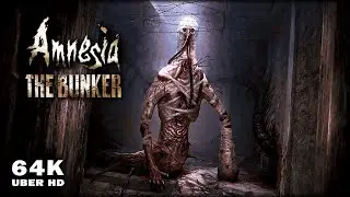 Амнезия вернулась! Amnesia: The Bunker