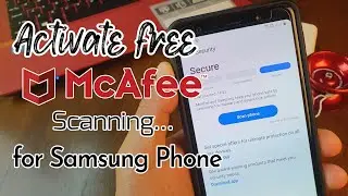 How to activate Free McAfee Samsung Security Year 2021