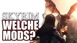 SKYRIM - Die besten Mods?  Skyrim Nexus Tutorial