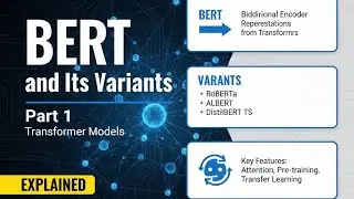 BERT and Its Variants Explained: The Complete Deep Dive Guide - Part 1