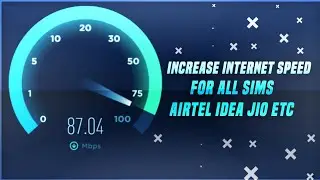 Increase Internet Speed In 2 Mintues | 80MB PER SECOND | Airtel Idea Jio | APN Setting | 2020