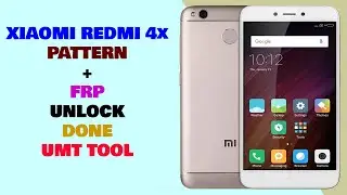 Xiaomi Redmi 4X Pattern + FRP Unlock Done By 1 Click Via Test Point with UMT TOOL