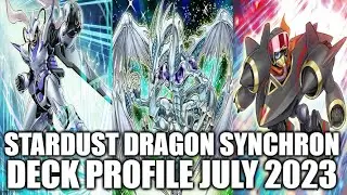 STARDUST DRAGON SYNCHRON DECK PROFILE (JULY 2023) YUGIOH!
