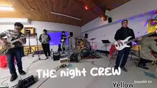 Yellow cover by Night Crew Band