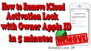 How to Remove iCloud Activation Lock With Owner Apple ID in 5 minutes