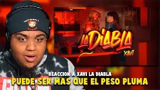 REACCION A Xavi - La Diabla (Official Video) * ALGO DIFERENTE PUES