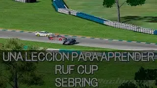 iRacing || Una Leccion para Aprender ( Ruf Cup @ Sebring)