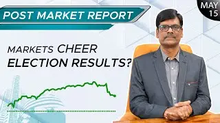 Markets CHEER Election Results? Post Market Report 15-May-23
