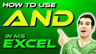 How To Use The AND Function In Microsoft Excel | Microsoft Excel Tutorial 2021
