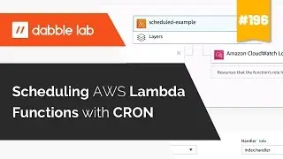 Scheduling AWS Lambda Functions with CRON - Dabble Lab 