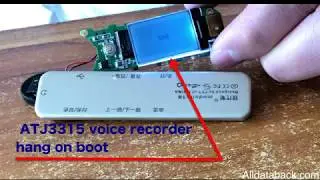 ATJ3315 voice recorder hang on boot data recovery--video show problem of it only