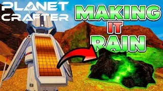I Made Our Planet Rain Uranium | The Planet Crafter EP 3