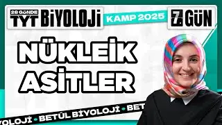 7) Nükleik Asitler, DNA, RNA | 2025 TYT Biyoloji Kampı 7. Video