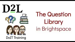 The Question Library in Brightspace