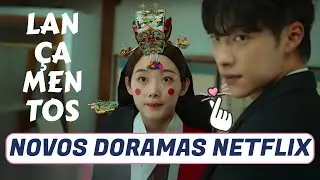 Doramas novos que chegam na Netflix em novembro 2024