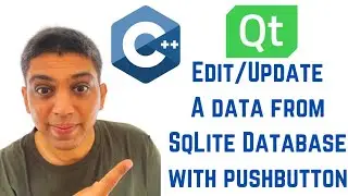 QT C++ GUI Tutorial - Edit / Update a data from SqLite Database with pushbutton