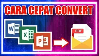 Cara Cepat Menyimpan Ms Word, Excel, PowerPoint Ke PDF | Microsoft Office