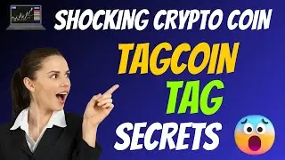 The Shocking TagCoin Coin TAG Secrets - Cryptocurrency New Crypto Token Facts - Trading Guide
