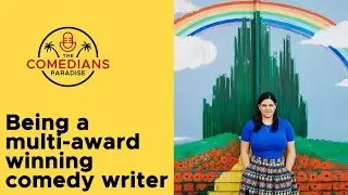 Being a multi-award winning comedy writer
