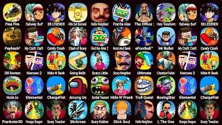 Free Fire, Subway Surf, Cat Survival, Hello Neighbor, Find The Alien, The office Boss Pranks...