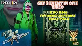 Free Fire New Event Top Criminal Green Bundle | Get New Evo XM8 Gurdian Of The Destiny ||